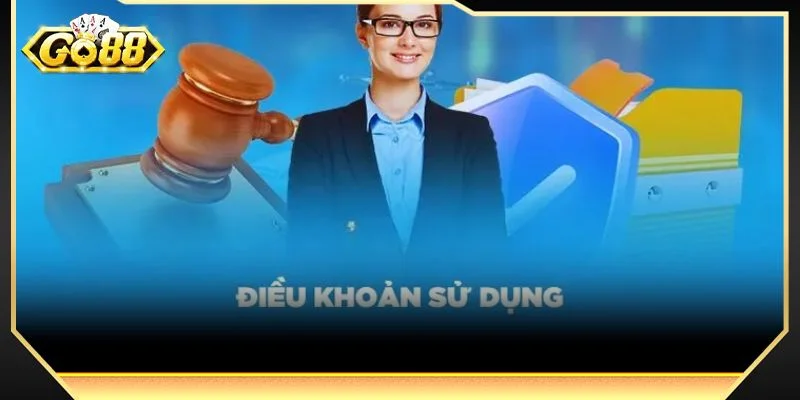 Các điều khoản sử dụng GO88 sẽ giúp bạn có quá trình tham gia cá cược thuận lợi