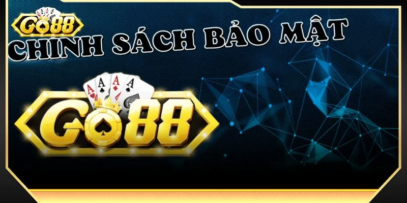 Chính sách bảo mật cam kết bảo mật thông tin người chơi theo quy trình nghiêm ngặt