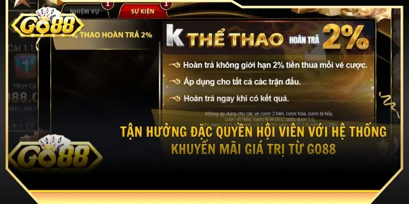 Có rất nhiều cách nhận chương trình khuyến mãi GO88 để bet thủ lựa chọn