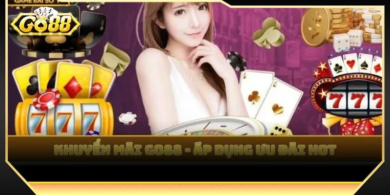 Hệ thống GO88 còn có nhiều khoản thưởng nạp tiền định kỳ cho thành viên