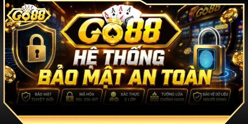 Nền tảng luôn chú trọng tới việc bảo mật thông tin cá nhân hiệu quả nhất